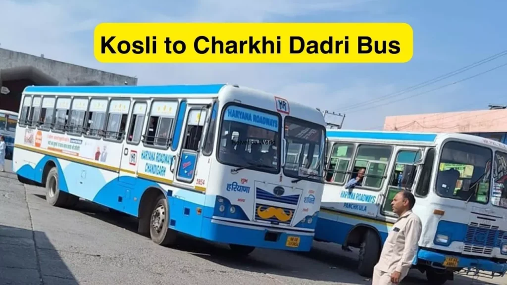 Kosli to Charkhi Dadri Bus Time Table