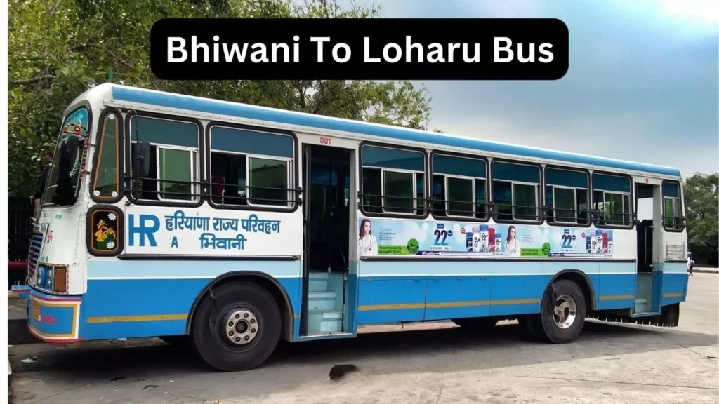 Bhiwani To Loharu Roadways Bus Time Table