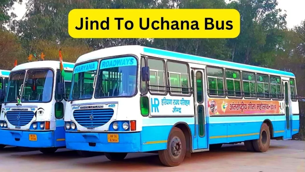 Jind To Uchana Bus Time Table
