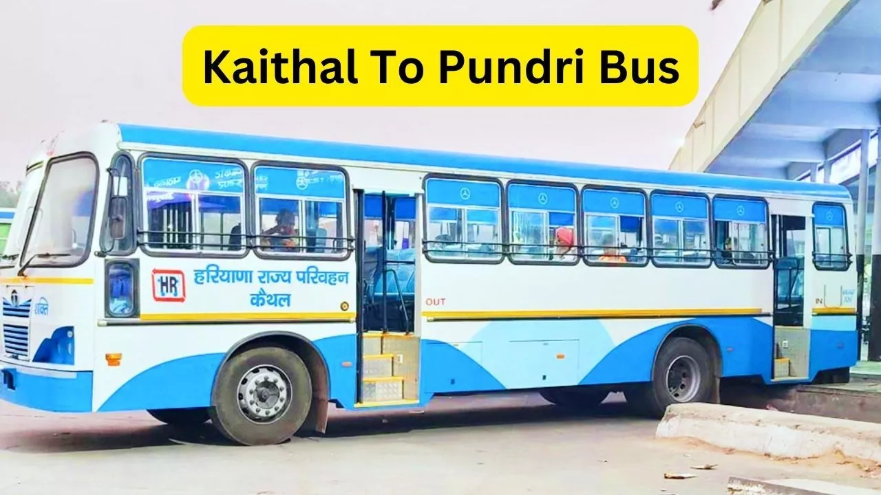 Kaithal To Pundri Bus Time Table