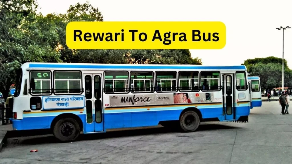 Rewari To Agra Bus Time Table