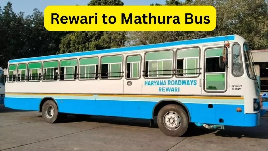 Rewari to Mathura Bus Time Table